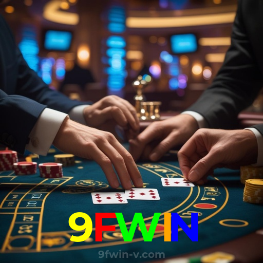 9FWIN:Jogue blackjack e sinta a emoção de vencer no cassino!