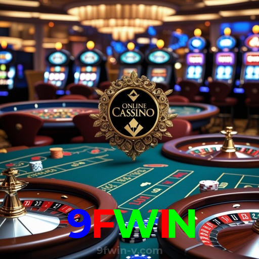 9FWIN:O cassino online mais confiável para apostas no futebol e jogos de cassino!