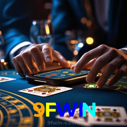 9FWIN：O cassino mais confiável para apostas no futebol e jogos de cassino!