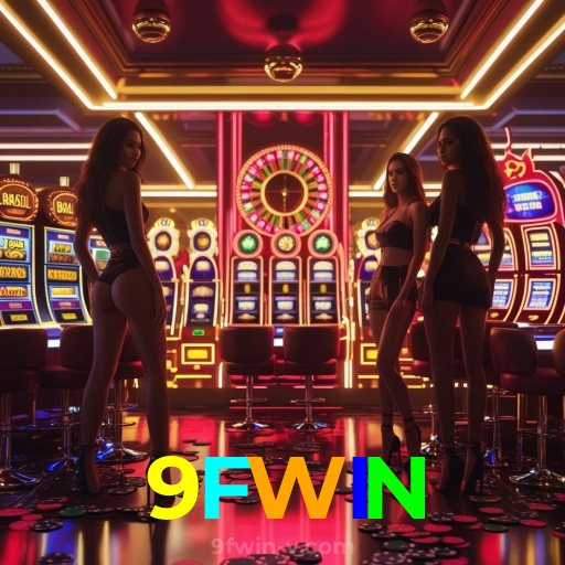 9FWIN：Em nosso cassino online, sua sorte vai brilhar! Aposte e vença!